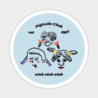 Pigtails Club Magnet